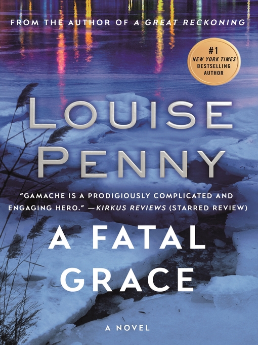Title details for A Fatal Grace by Louise Penny - Available
